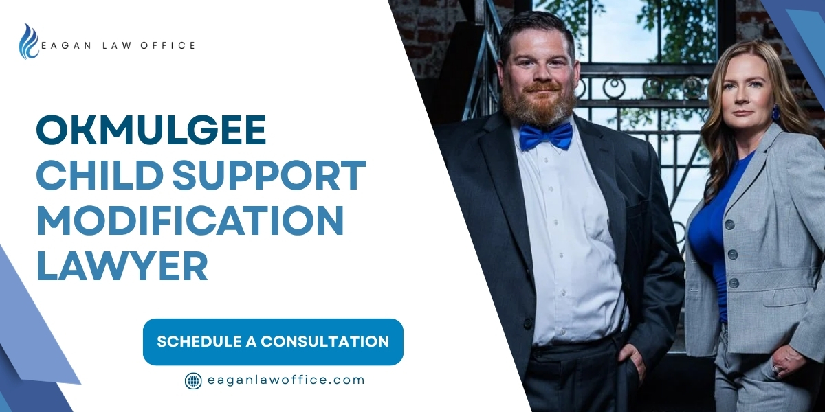 hire okmulgee child support modification lawyer hire okmulgee child support modification lawyer